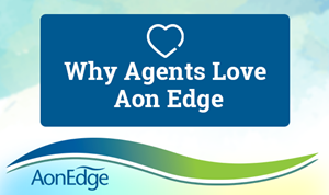 Why Agents Love Aon Edge